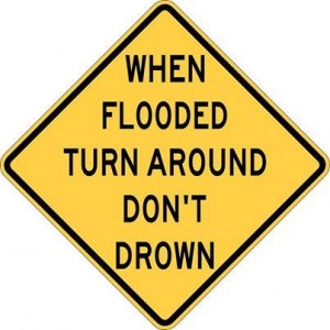 When Flooded Turn Around Don't Drown